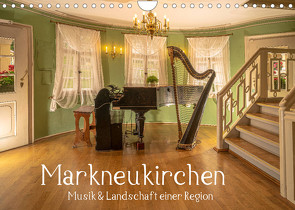Markneukirchen – Musik & Landschaft einer Region (Wandkalender 2023 DIN A4 quer) von Männel - studio-fifty-five,  Ulrich