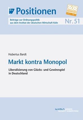Markt kontra Monopol von Bardt,  Hubertus