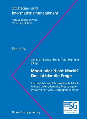 Markt oder Nicht-Markt: Das ist hier die Frage von Hummel,  Hans-Peter, Scholz,  Christian