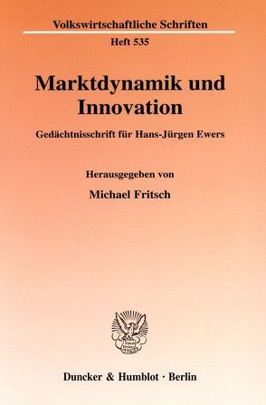 Marktdynamik und Innovation. von Fritsch,  Michael