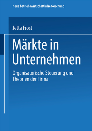 Märkte in Unternehmen von Frost,  Jetta