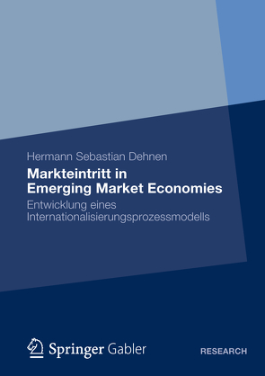 Markteintritt in Emerging Market Economies von Dehnen,  Hermann Sebastian
