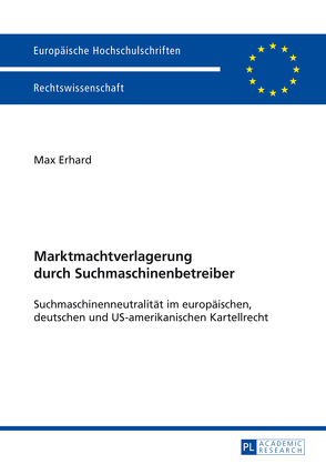 Marktmachtverlagerung durch Suchmaschinenbetreiber von Erhard,  Max