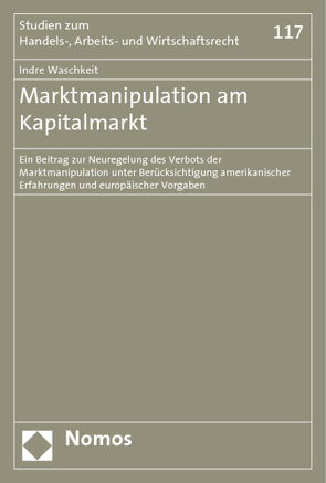 Marktmanipulation am Kapitalmarkt von Waschkeit,  Indre