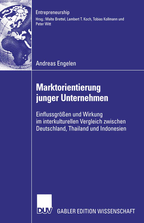 Marktorientierung junger Unternehmen von Brettel,  Prof. Dr. Malte, Engelen,  Andreas