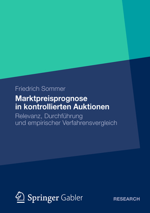 Marktpreisprognose in kontrollierten Auktionen von Sommer,  Friedrich
