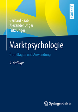 Marktpsychologie von Raab,  Gerhard, Unger,  Alexander, Unger,  Fritz