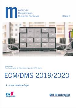 Marktspiegel Business Software: ECM / DMS 2019 / 2020 von Fuhs,  Gregor Josef, Heimes,  Pit, Lütticke,  Berthold, Müller,  Marc
