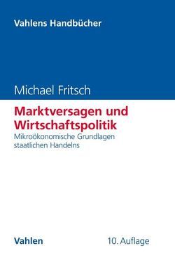 Marktversagen und Wirtschaftspolitik von Fritsch,  Michael