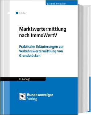 Marktwertermittlung nach ImmoWertV von Kleiber,  Wolfgang