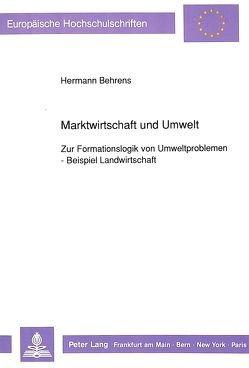 Marktwirtschaft und Umwelt von Behrens,  Hermann