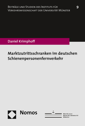 Marktzutrittsschranken im deutschen Schienenpersonenfernverkehr von Krimphoff,  Daniel