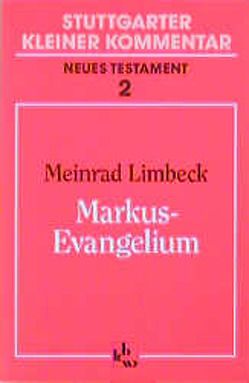 Markus-Evangelium von Limbeck,  Meinrad, Müller,  Paul G