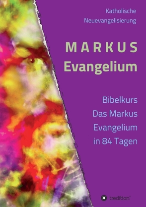 MARKUS Evangelium von Gerhard,  Günther