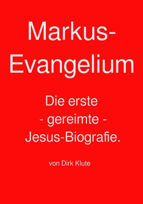 Markus-Evangelium von Klute,  Dirk