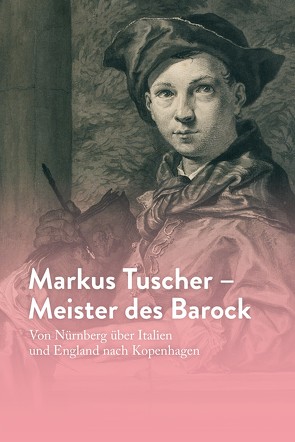 Markus Tuscher – Meister des Barock