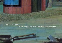 Markus Winkler von Maurer,  Repro, Sohst,  Daniela, Städtisches Kunstmuseum Spendhaus Reutlingen, Winkler,  Markus