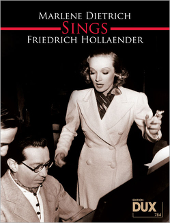Marlene Dietrich sings Friedrich Holländer von Hollaender,  Friedrich