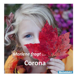 Marlene fragt … Corona von Dugas,  Anna, Schröder,  Doris