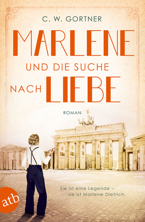Marlene und die Suche nach Liebe von Gortner,  C. W., Strüh,  Christine