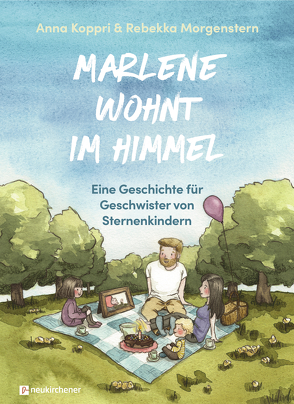 Marlene wohnt im Himmel von Koppri,  Anna, Morgenstern,  Rebekka