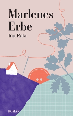 Marlenes Erbe von Raki,  Ina