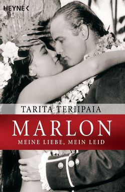 Marlon – meine Liebe, mein Leid von Hagedorn,  Eliane, Runge,  Bettina, Teriipaia,  Tarita