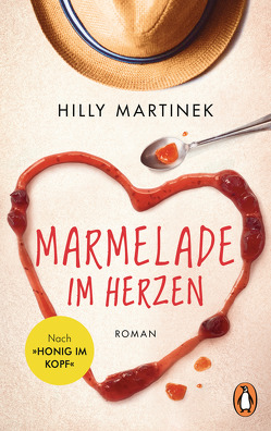 Marmelade im Herzen von Martinek,  Hilly