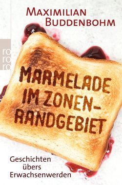 Marmelade im Zonenrandgebiet von Buddenbohm,  Maximilian