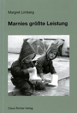 Marnies größte Leistung von Limberg,  Margret