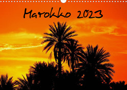 Marokko 2023 (Wandkalender 2023 DIN A3 quer) von Seitz,  Michael