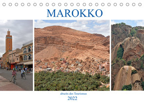 MAROKKO, abseits des Tourismus (Tischkalender 2022 DIN A5 quer) von Senff,  Ulrich