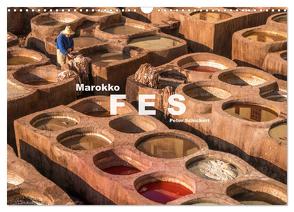 Marokko – Fes (Wandkalender 2024 DIN A3 quer), CALVENDO Monatskalender von Schickert,  Peter