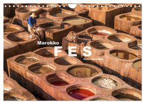 Marokko – Fes (Wandkalender 2024 DIN A4 quer), CALVENDO Monatskalender von Schickert,  Peter