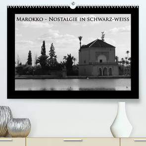 Marokko – Nostalgie in schwarz-weiss (Premium, hochwertiger DIN A2 Wandkalender 2023, Kunstdruck in Hochglanz) von Schiffer,  Michaela