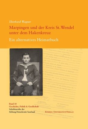 Marpingen und der Kreis St. Wendel unter dem Hakenkreuz von Wagner,  Eberhard