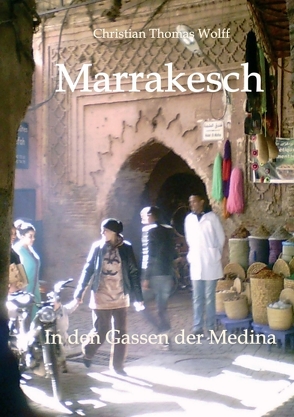 Marrakesch von Wolff,  Christian Thomas