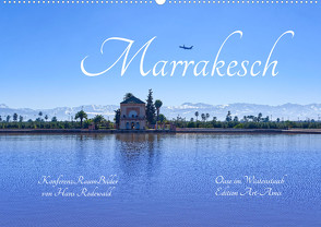 Marrakesch – Oase im Wüstenstaub (Wandkalender 2024 DIN A2 quer), CALVENDO Monatskalender von Rodewald CreativK Deutschland,  Hans