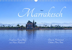 Marrakesch – Oase im Wüstenstaub (Wandkalender 2024 DIN A3 quer) von Rodewald CreativK Deutschland,  Hans