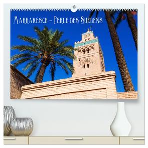 Marrakesch – Perle des Südens (hochwertiger Premium Wandkalender 2024 DIN A2 quer), Kunstdruck in Hochglanz von Müller,  Christian