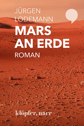 Mars an Erde. Roman von Lodemann,  Jürgen