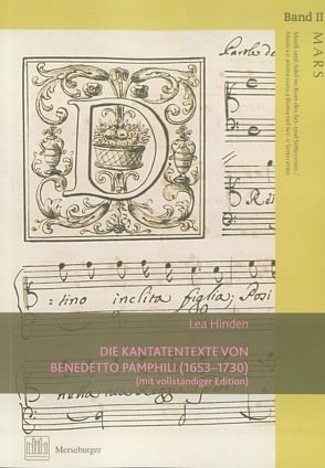 MARS / Die Kantatentexte von Benedetto Pamphilj (1653–1730) von Hinden,  Lea
