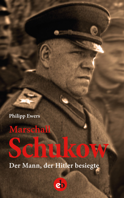 Marschall Schukow von Ewers,  Philipp