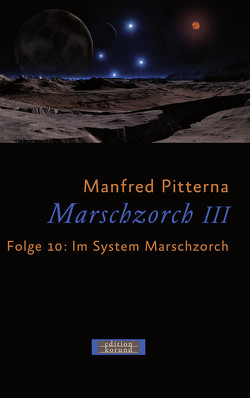 Marschzorch III. Folge 10 von Pitterna,  Manfred