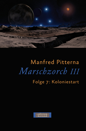 Marschzorch III. Folge 7 von Pitterna,  Manfred