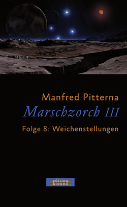 Marschzorch III. Folge 8 von Pitterna,  Manfred