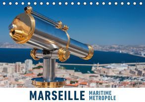 Marseille Maritime Metropole (Tischkalender 2019 DIN A5 quer) von Ristl,  Martin