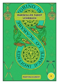 Marseiller Tarot Lehrbuch von Kunert,  Martina