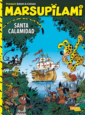 Marsupilami 13: Santa Calamidad von Bâtem, Colman,  Stéphan, Franquin,  André, Le Comte,  Marcel