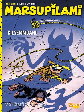 Marsupilami 16: Kilsemmoahl von Bâtem, Colman,  Stéphan, Franquin,  André, Le Comte,  Marcel